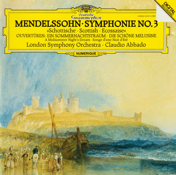 Mendelssohn, London Symphony Orchestra, Claudio Abbado - Symphonie no. 3 »schottische = scottish = ecossaise«, ouvertüren : Ein sommernachtstraum = a midsummer night's dream = songe d'une nuit d'eté d - Mendelssohn, London Symphony Orchestra, Claudio Abbado - CD
