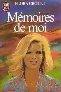 Livrenpoche : Mémoires de moi - Flora Groult - Livre
