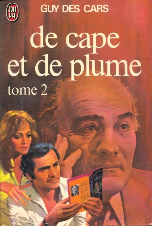 Livrenpoche : De cape et de plume Tome II - Guy Des Cars - Livre