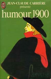 Livrenpoche : Humour 1900 - Jean-Claude Carrière - Livre