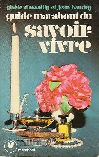 Le guide marabout du savoir vivre de tous les jours - Jean Baudry, Gisèle D'Assailly - Livre