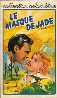 Livrenpoche : Le masque de jade - Anne Valois - Livre