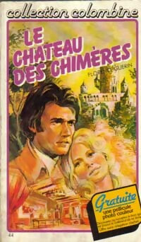 Livrenpoche : Le château des chimères - Florence Guérin - Livre