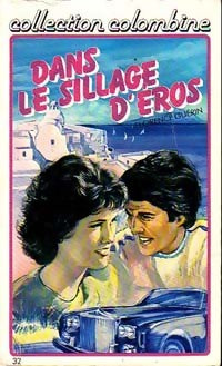 Livrenpoche : Dans le sillage d'Eros - Florence Guérin - Livre