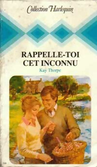 Livrenpoche : Rappelle-toi cet inconnu - Kay Thorpe - Livre