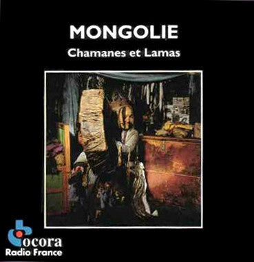 Collectif - Mongolie ? Chamanes Et Lamas - Collectif - CD