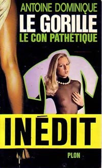 Livrenpoche : Le con pathétique - Antoine-L. Dominique - Livre