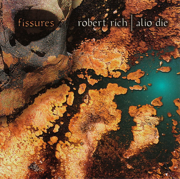 Robert Rich | Alio Die - Fissures - Robert Rich | Alio Die - CD