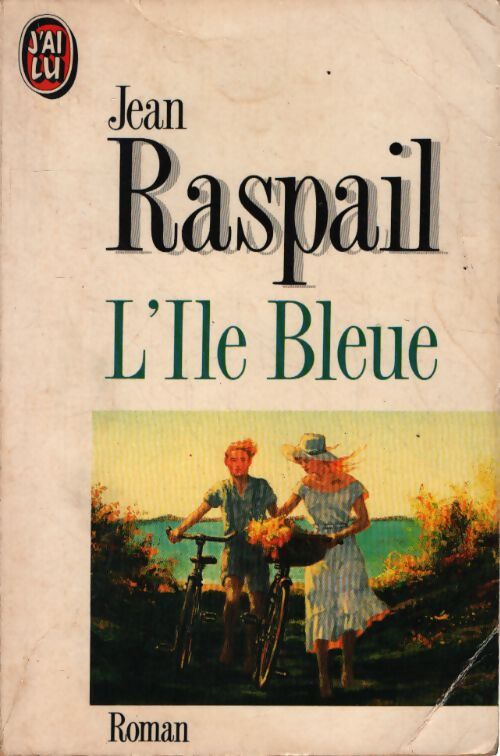 L'île bleue - Jean Raspail - Livre