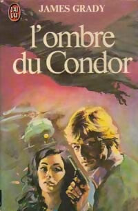 Livrenpoche : L'ombre du condor - James Grady - Livre