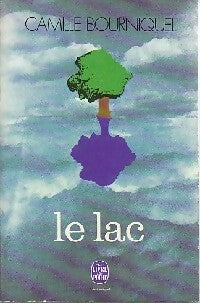 Livrenpoche : Le lac - Camille Bourniquel - Livre