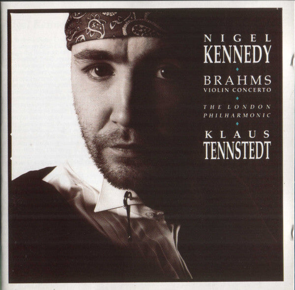 Nigel Kennedy · Brahms* · The London Philharmonic* · Klaus Tennstedt - Violin Concerto - Nigel Kennedy · Brahms · The London Philharmonic · Klaus Tennstedt - CD