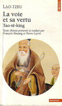 La voie et sa vertu - Lao-tseu - Livre