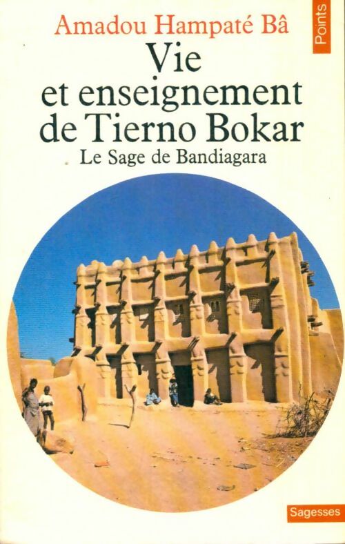 Livrenpoche : Vie et enseignement de Tierno Bokar - Amadou Hampaté Bâ - Livre