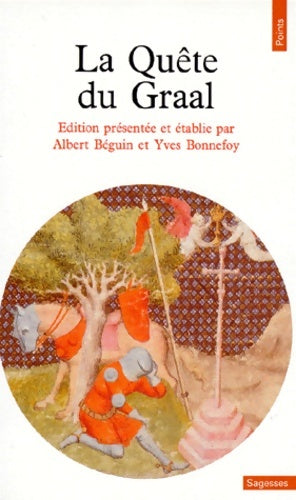 Livrenpoche : La quête du Graal - Yves Bonnefoy, Albert Béguin - Livre