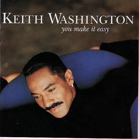 Keith Washington - You Make It Easy - Keith Washington - CD