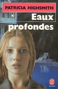 Livrenpoche : Eaux profondes - Patricia Highsmith - Livre