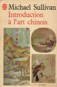 Livrenpoche : Introduction à l'art chinois - Dan Sullivan - Livre