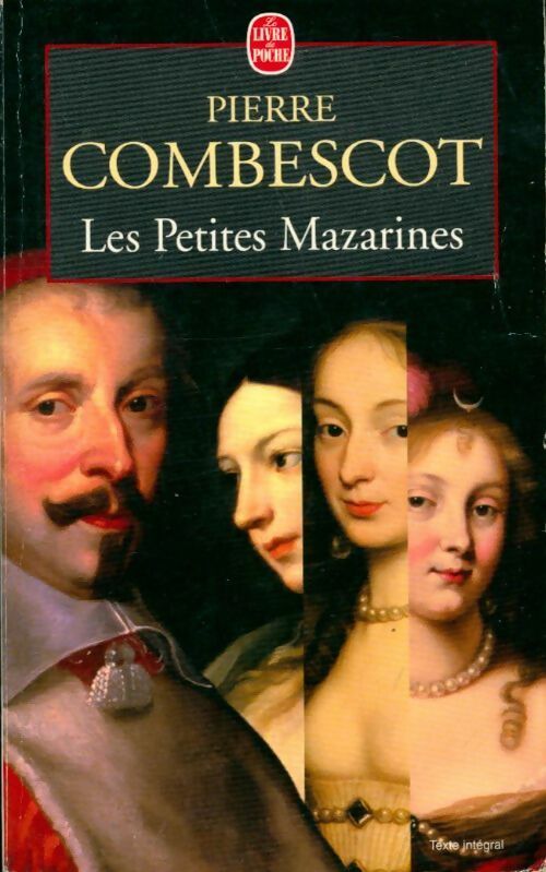 Les petites mazarines - Pierre Combescot -  Le Livre de Poche - Livre