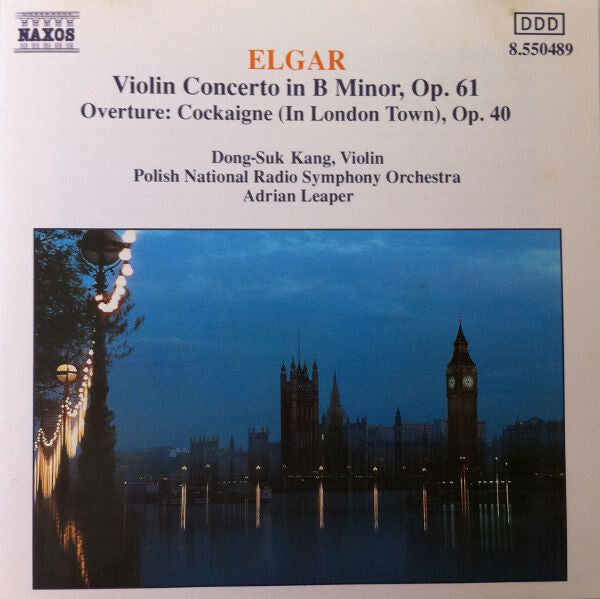 Elgar, Dong - Suk kang, polish national radio symphony orchestra, adrian leaper - Violin concerto in b minor, op. 61, overture : Cockaigne , op.40 - Elgar, Polish National Radio Symphony Orchestra, Dong-Suk Kang, Adrian Leaper - CD