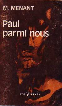 Paul parmi nous - Michel Menant - Livre
