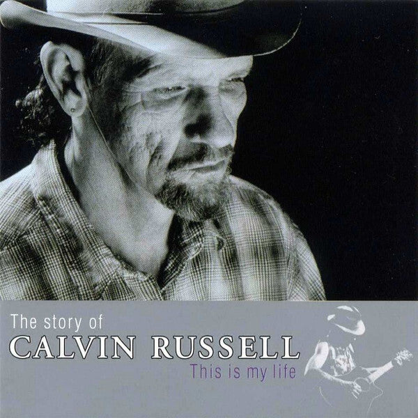 Calvin Russell - The story of calvin russell - Calvin Russell - CD