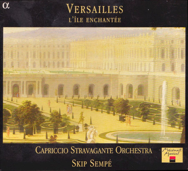 Capriccio Stravagante Orchestra, Skip Sempé - Versailles : L'ile enchantée - Skip Sempé, Capriccio Stravagante Orchestra - CD
