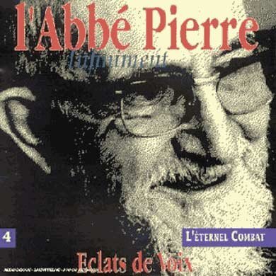 Eclats de voix vol 4 : L'Abbé Pierre - L'Abbé Pierre - CD