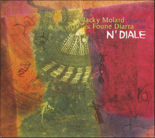 Jacky Molard Quartet & Foune Diarra Trio - N'diale - Jacky Molard Quartet, Foune Diarra Trio - CD
