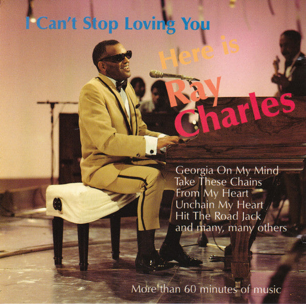 Ray Charles - Here is ray Charles - I can't stop loving you - Ray Charles - CD
