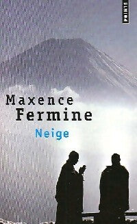 Livrenpoche : Neige - Maxence Fermine - Livre