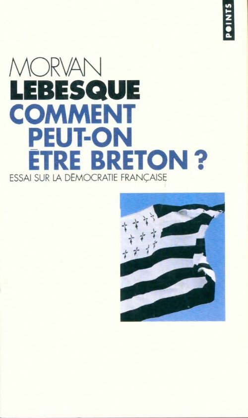 Livrenpoche : Comment peut-on être breton ? - Morvan Lebesque - Livre
