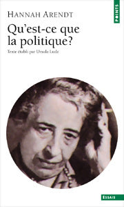 Livrenpoche : Qu'est-ce que la politique? - Hannah Arendt - Livre