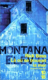 Livrenpoche : Là où se trouvait la mer - Rick Bass - Livre