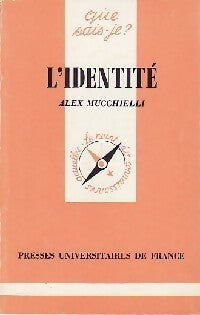 L'identité - Alex Mucchielli - Livre