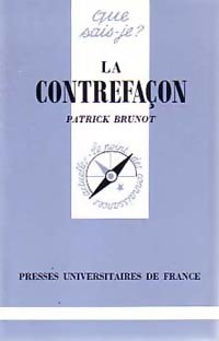 Livrenpoche : La contrefaçon - Patrick Brunot - Livre