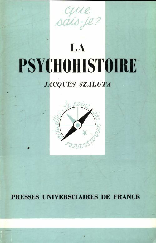 Livrenpoche : La psychohistoire - J. Szaluta - Livre