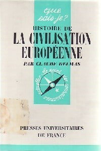 Livrenpoche : Histoire de la civilisation européenne - Claude Delmas - Livre