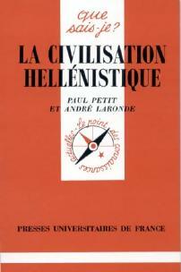 Livrenpoche : La civilisation hellénistique - Paul Petit, André Laronde - Livre