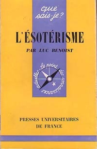 L'ésotérisme - Luc Benoist - Livre