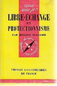 Livrenpoche : Libre-échange et protectionnisme - Robert Schnerb - Livre