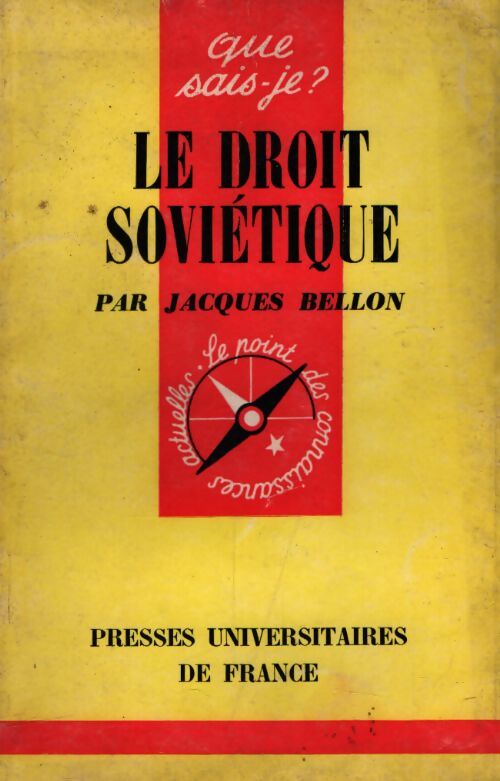 Le droit soviétique - Jacques Bellon - Livre