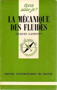 Livrenpoche : La mécanique des fluides - Jacques Lachnitt - Livre