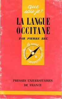 La langue occitane - Pierre Bec - Livre