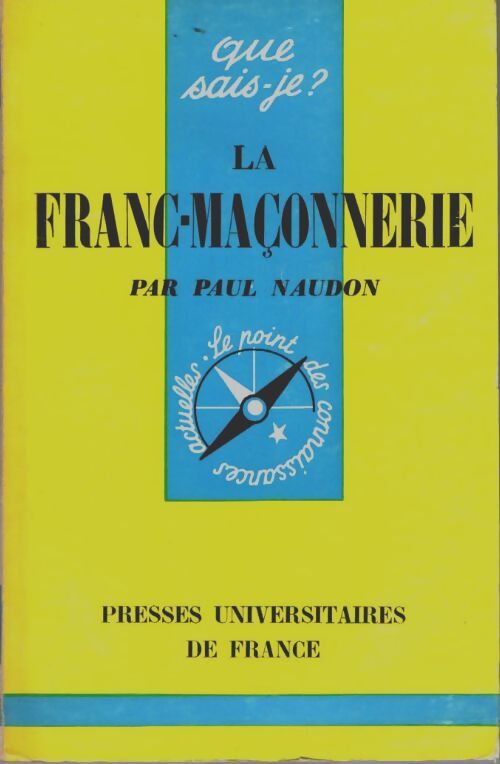 Livrenpoche : La franc-maçonnerie - Paul Naudon - Livre