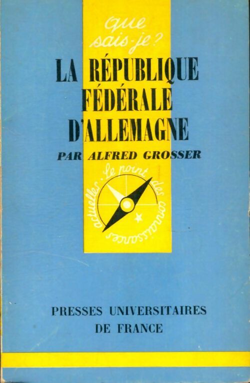 Livrenpoche : La république fédérale d'Allemagne - Alfred Grosser - Livre