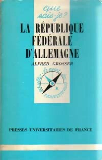 Livrenpoche : La république fédérale d'Allemagne - Alfred Grosser - Livre