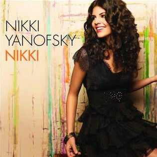 Nikki Yanofsky - Nikki - Nikki Yanofsky - CD