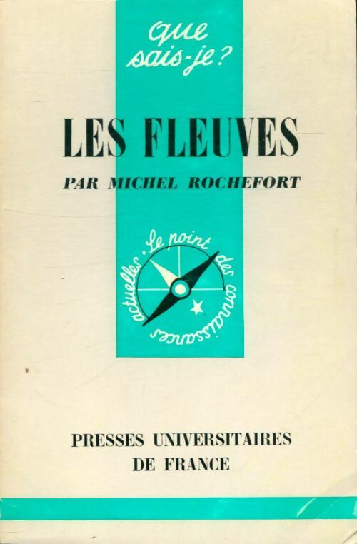 Livrenpoche : Les fleuves - Michel Rochefort - Livre