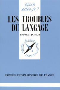Livrenpoche : Les troubles du langage - Didier Porot - Livre